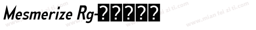 Mesmerize Rg字体转换